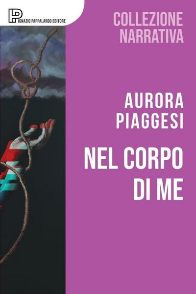 Nel corpo di me