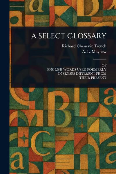 A Select Glossary