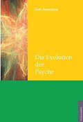 Die Evolution der Psyche