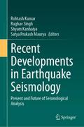 Recent Developments in Earthquake Seismology