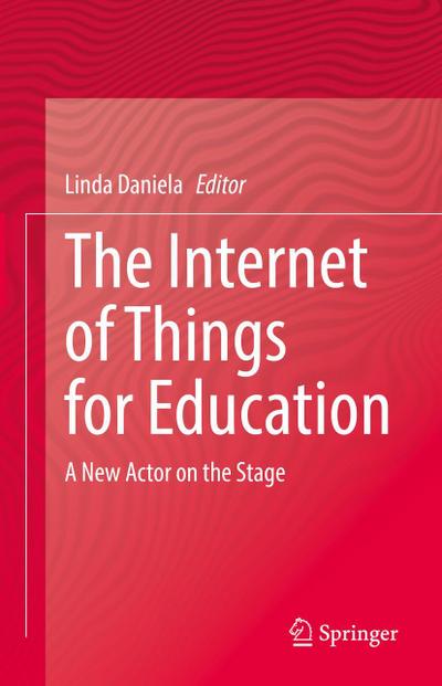 The Internet of Things for Education