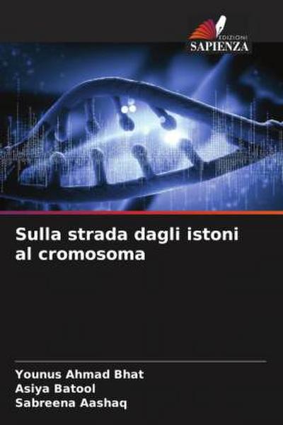 Sulla strada dagli istoni al cromosoma