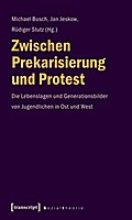 Zwischen Prekarisierung und Protest