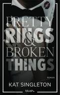 Pretty Rings and Broken Things