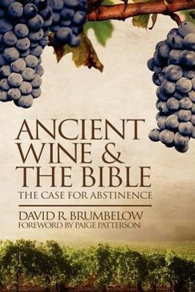 Ancient Wine and the Bible