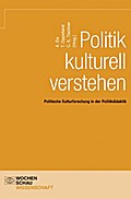 Politik kulturell verstehen