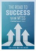 The Road to Success with MTSS