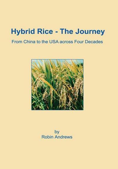 Hybrid Rice - The Journey