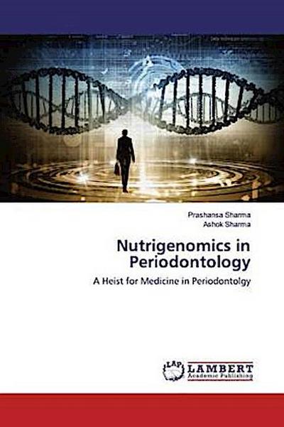 Nutrigenomics in Periodontology
