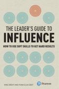 Leader’s Guide to Influence, The