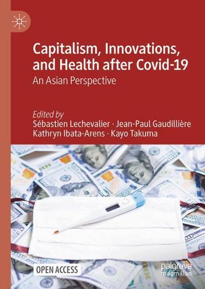 Capitalism, Innovations, and Health after Covid-19