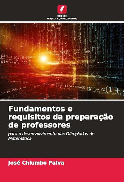Fundamentos e requisitos da preparação de professores