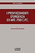 I provvedimenti d’urgenza ex art. 700 c.p.c.