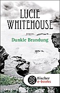 Dunkle Brandung - Lucie Whitehouse