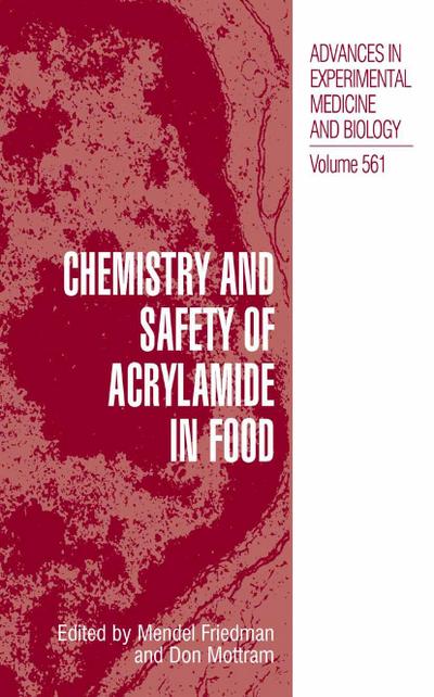 Chemistry and Safety of Acrylamide in Food