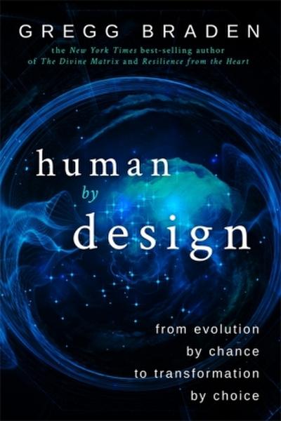 Braden, G: Human by Design