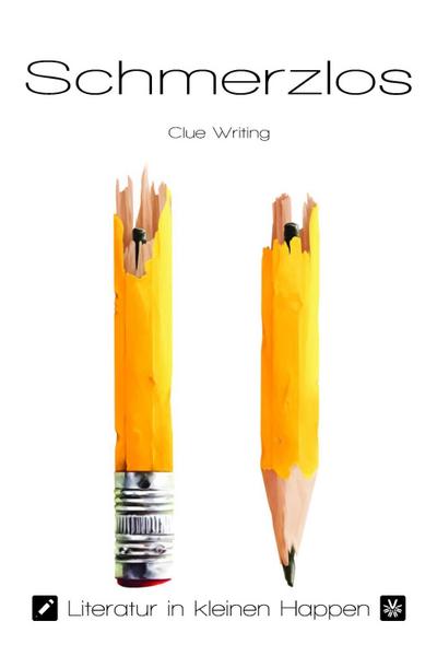 Schmerzlos - Literatur in kleinen Happen