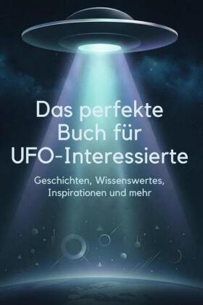 Das perfekte Buch für UFO-Interessierte