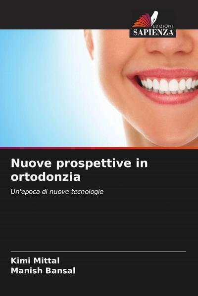 Nuove prospettive in ortodonzia