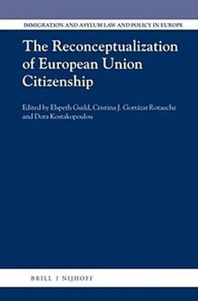 The Reconceptualization of European Union Citizenship