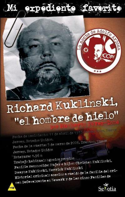 Richard Kuklinski : ¿el hombre de hielo¿