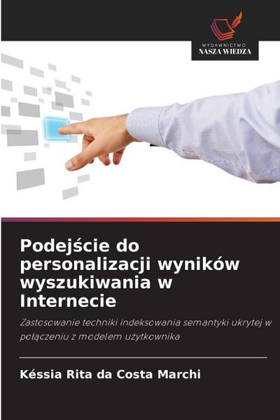 Podej¿cie do personalizacji wyników wyszukiwania w Internecie