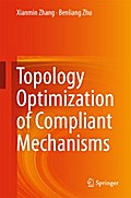 Topology Optimization of Compliant Mechanisms