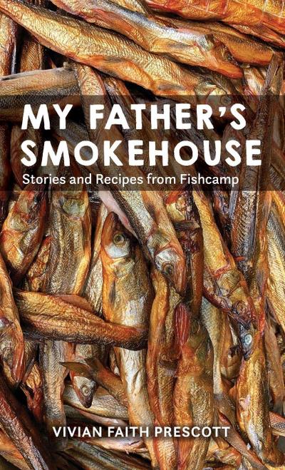 My Father’s Smokehouse