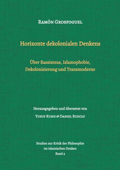 Horizonte dekolonialen Denkens