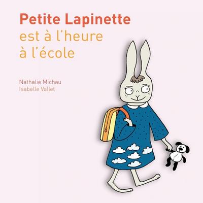 Petite Lapinette est à l’heure à l’école