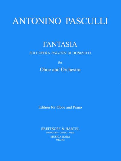 Fantasia sull’opera Poliuto di Donizettifür Oboe und Klavier