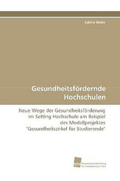 Gesundheitsfördernde Hochschulen
