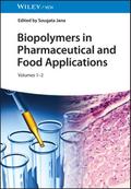 Biopolymers in Pharmaceutical and Food Application