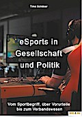eSports in Gesellschaft und Politik