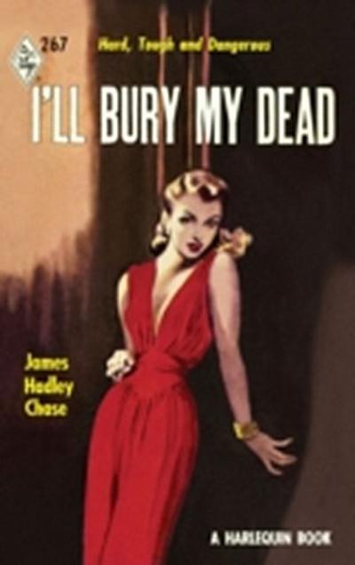 I’ll Bury My Dead
