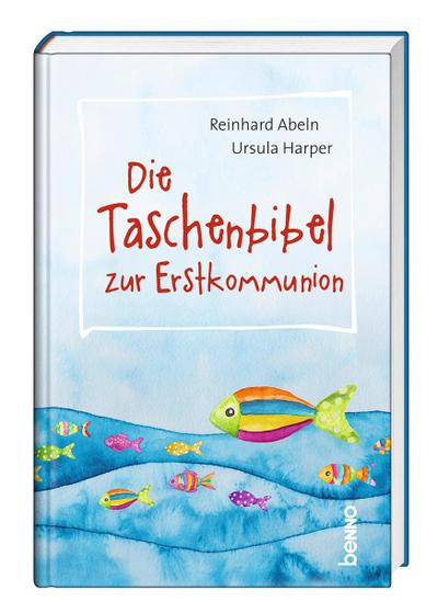 Die Taschenbibel zur Erstkommunion