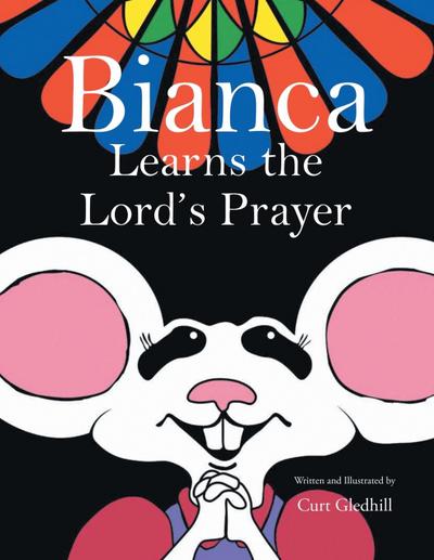 Bianca Learns the Lord’s Prayer