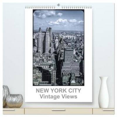NEW YORK CITY - Vintage Views (hochwertiger Premium Wandkalender 2026 DIN A2 hoch), Kunstdruck in Hochglanz