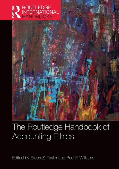 The Routledge Handbook of Accounting Ethics