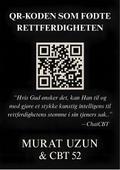 QR-KODEN SOM FØDTE RETTFERDIGHETEN
