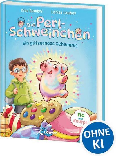 Die Perlschweinchen - Ein glitzerndes Geheimnis