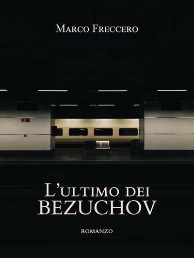 L’ultimo dei Bezuchov