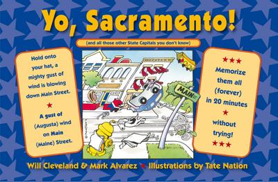 Yo Sacramento! (and all those other State Capitals you don’t know)