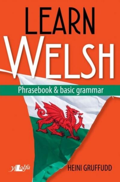 Learn Welsh Phrasebook and Basic Grammar