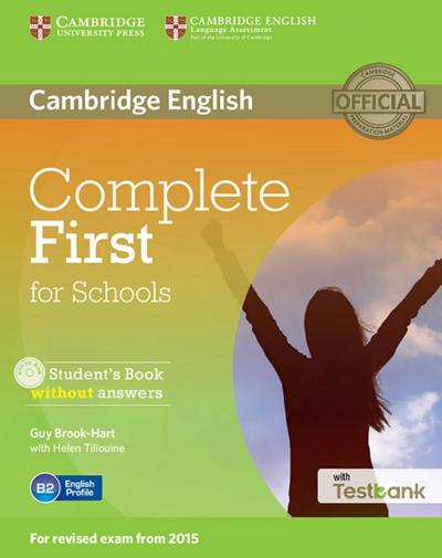 Testbank Complete First for Schools: Student’s Book without answers with CD-ROM with Testbank