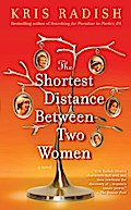 The Shortest Distance Between Two Women