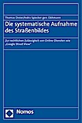Die systematische Aufnahme des Straßenbildes