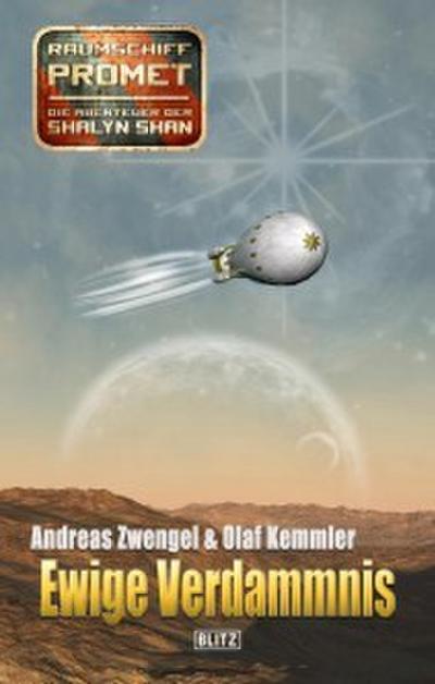 Raumschiff Promet - Die Abenteuer der Shalyn Shan 21: Ewige Verdammnis