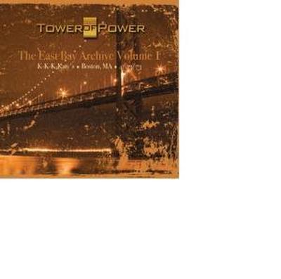 Tower Of Power: East Bay Archive,Vol.1