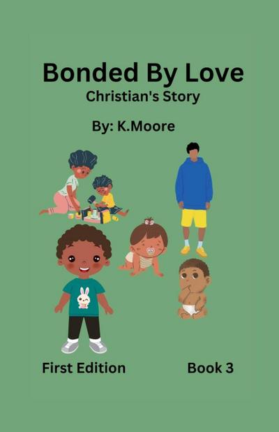 Bonded by Love (Christian’s Story)